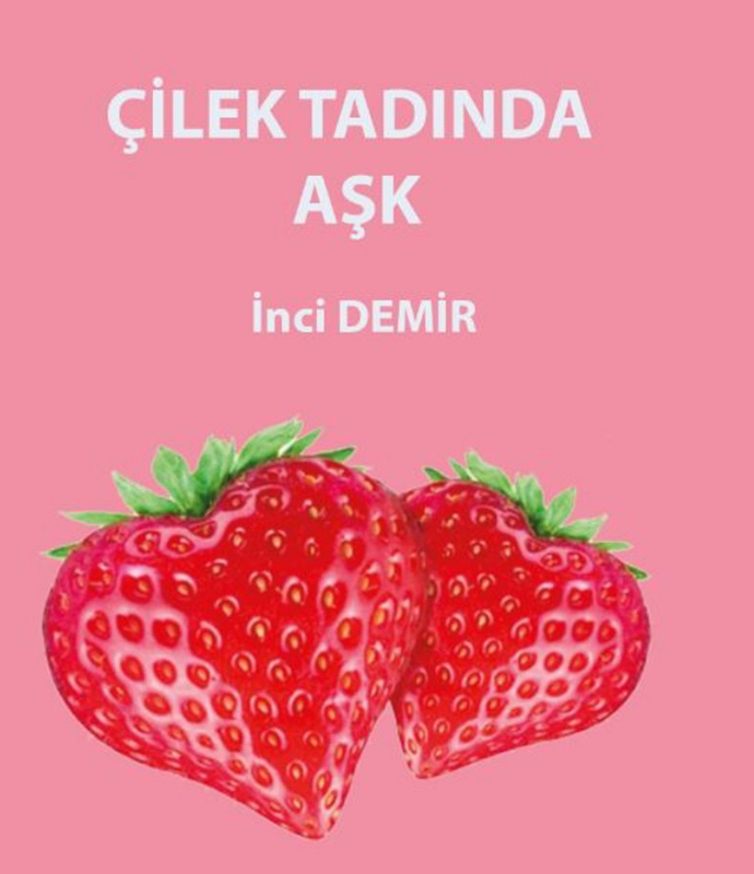 Aşk bir meyve olsaydı, ne meyvesi olurdu?