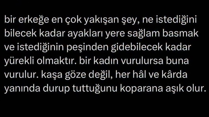 Bir erkeğe en çok yakışan şey nedir?