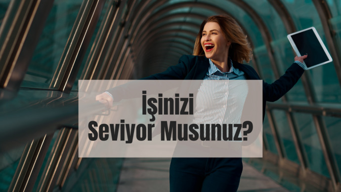 Şu anki işinizden ya da  kariyer hayatınızdan memnun musunuz?