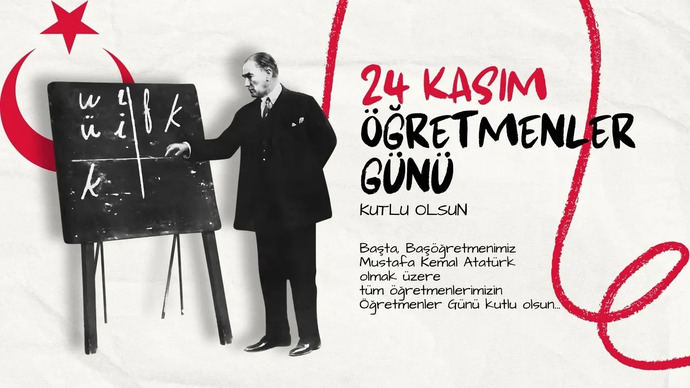 Bugün 24 Kasım öğretmenler günü. Bu vesileyle hangi öğretmeninize ne mesaj göndermek isterdiniz?