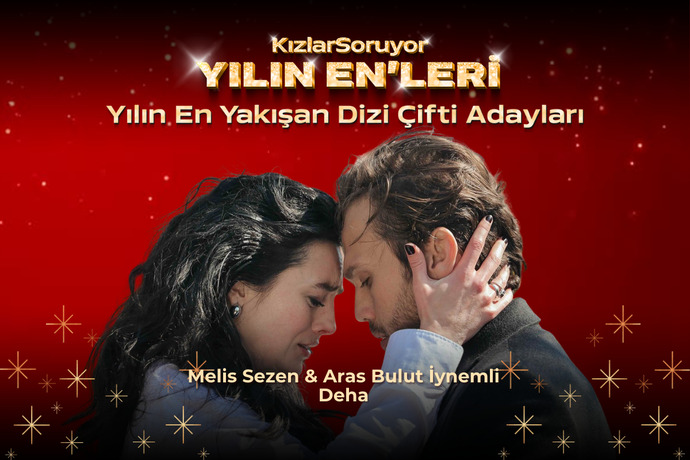 10. Yılın Enleri 2025’te Aşkın Ekranlardan Taştığı Bir Yarış Başladı! 💕 Sence Ekranların En Yakışan Dizi Çifti Hangisi?
