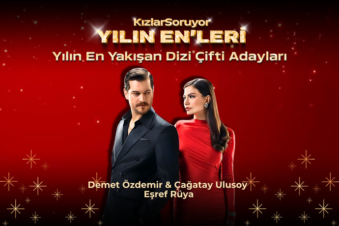 10. Yılın Enleri 2025’te Aşkın Ekranlardan Taştığı Bir Yarış Başladı! 💕 Sence Ekranların En Yakışan Dizi Çifti Hangisi?