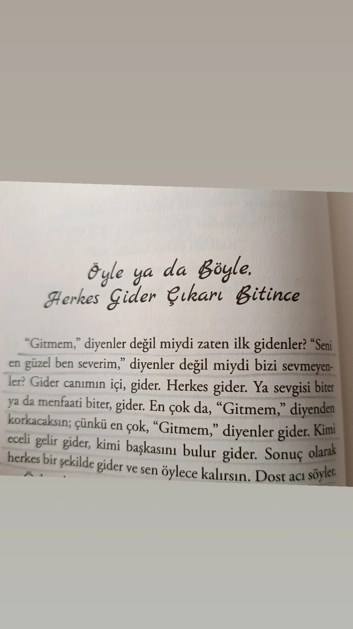 Seni bırakmam diyenler ilk önce onlar bırakıp gitmez mi efenim?