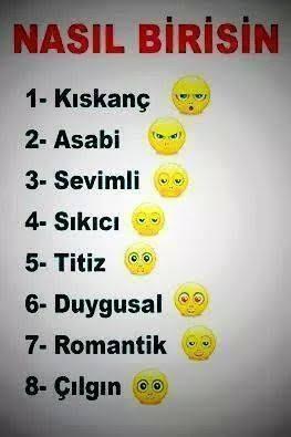 Sence sen nasıl birisin?