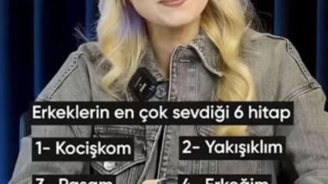 Erkeklerin en çok sevdiği hitap şekli nedir?