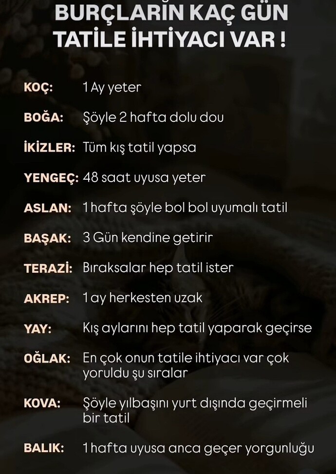 Burçların kaç gün tatile ihtiyacı varmış?