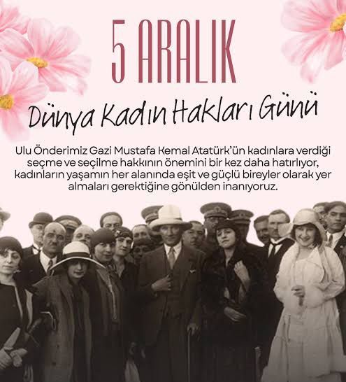 Gazi Mareşal Mustafa Kemal ATATÜRKümüzün kadınlara armağan ettiği 5 Aralık Dünya Kadın hakları günüdür biliyor musun?