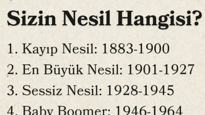 Sizin nesil hangisi yani ne kuşağısınız?