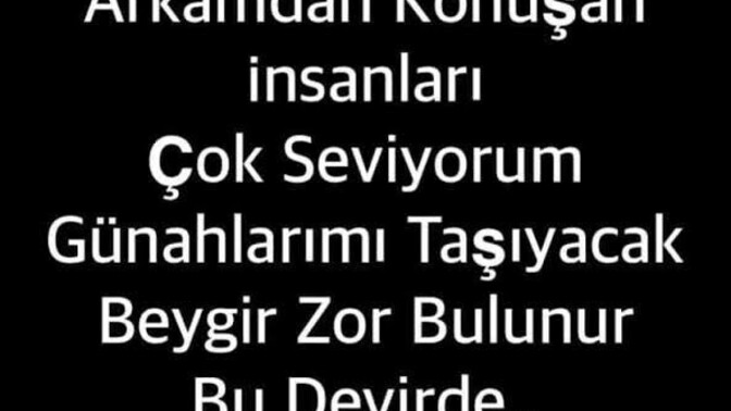Arkandan konuşan birini nasıl anlarsın?
