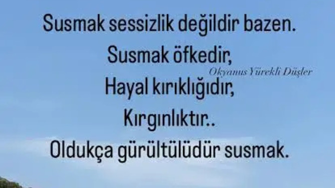 Susmayı bilir misiniz?