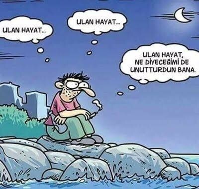 Hayatı sorgular mısınız?