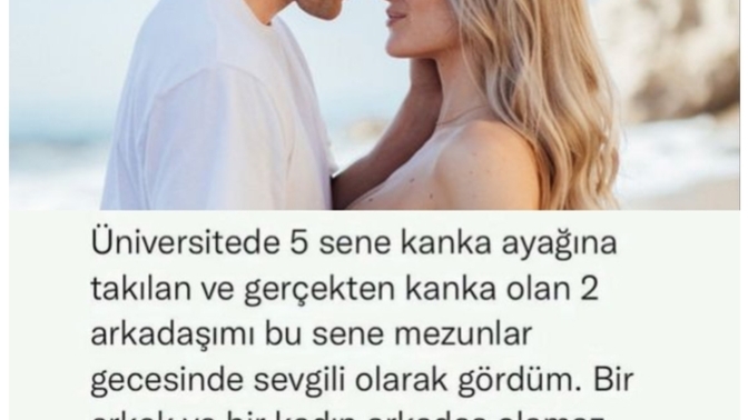 Kadın ve erkek arkadaş olabilir mi?