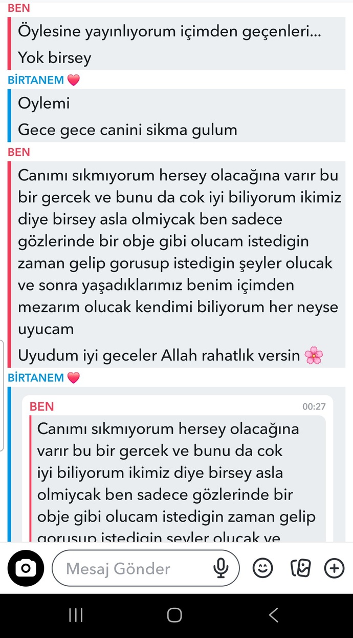 Eski sevgilime bu sekilde konustugum icin yazmadı mesajlarımı katiyen acmiyor Şu an  kendisi sinirlendi sizce tekrar yazar mi?