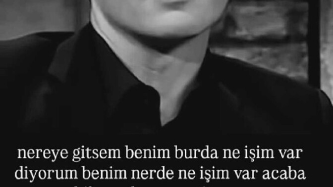 Benim burada ne işim var diyor musunuz?