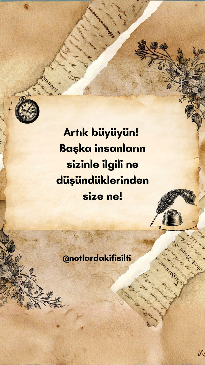 Sen ne zaman “başkalarının ne düşündüğünden bana ne” dedin?