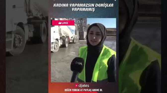 Kadınlara yapamazsın denilip yapamadıkları bir şey var mı?
