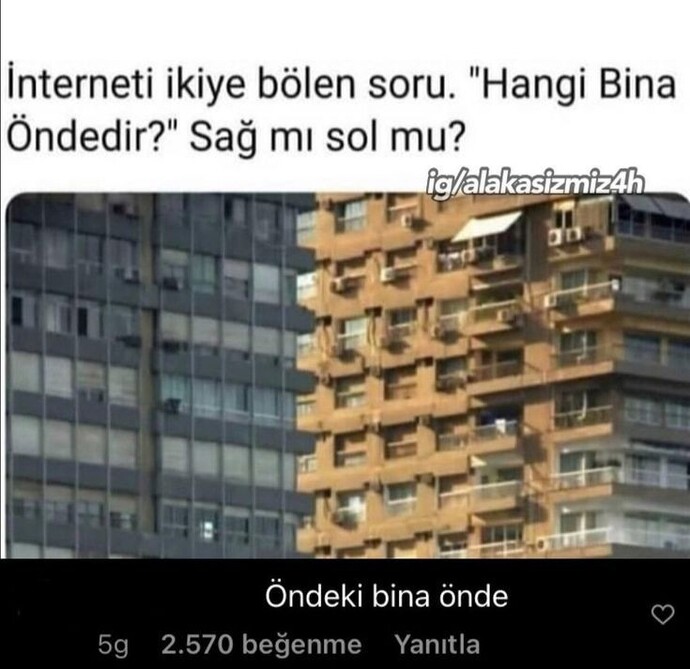 Hangi bina önde sizce?