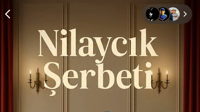 Bugün Nilaycık Şerbetini izleyecek misiniz?