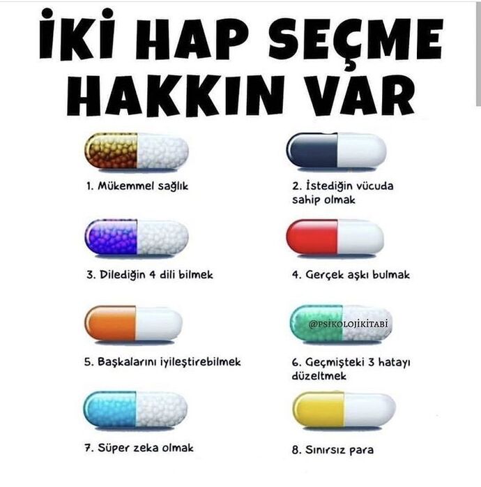2 hap seçme hakkın var hangilerini seçerdin?