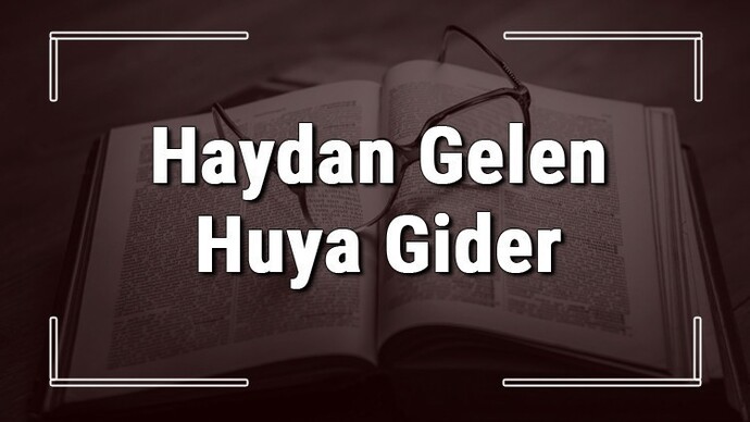 Haydan gelen huya gider mi?
