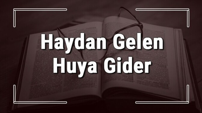 Haydan gelen huya gider mi?