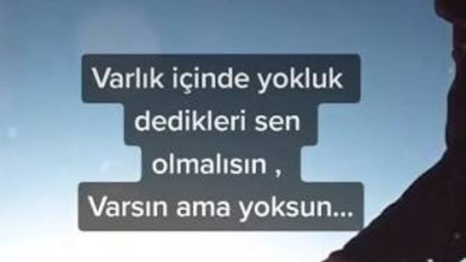 Varlık içinde yokluk çektiniz mi hiç?