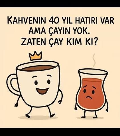 Kahve mi? Çay mı?