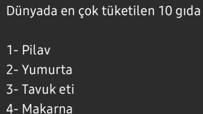 Dünyada en çok tüketilen 10 gıda, siz en cok hangisini tüketiyorsunuz?