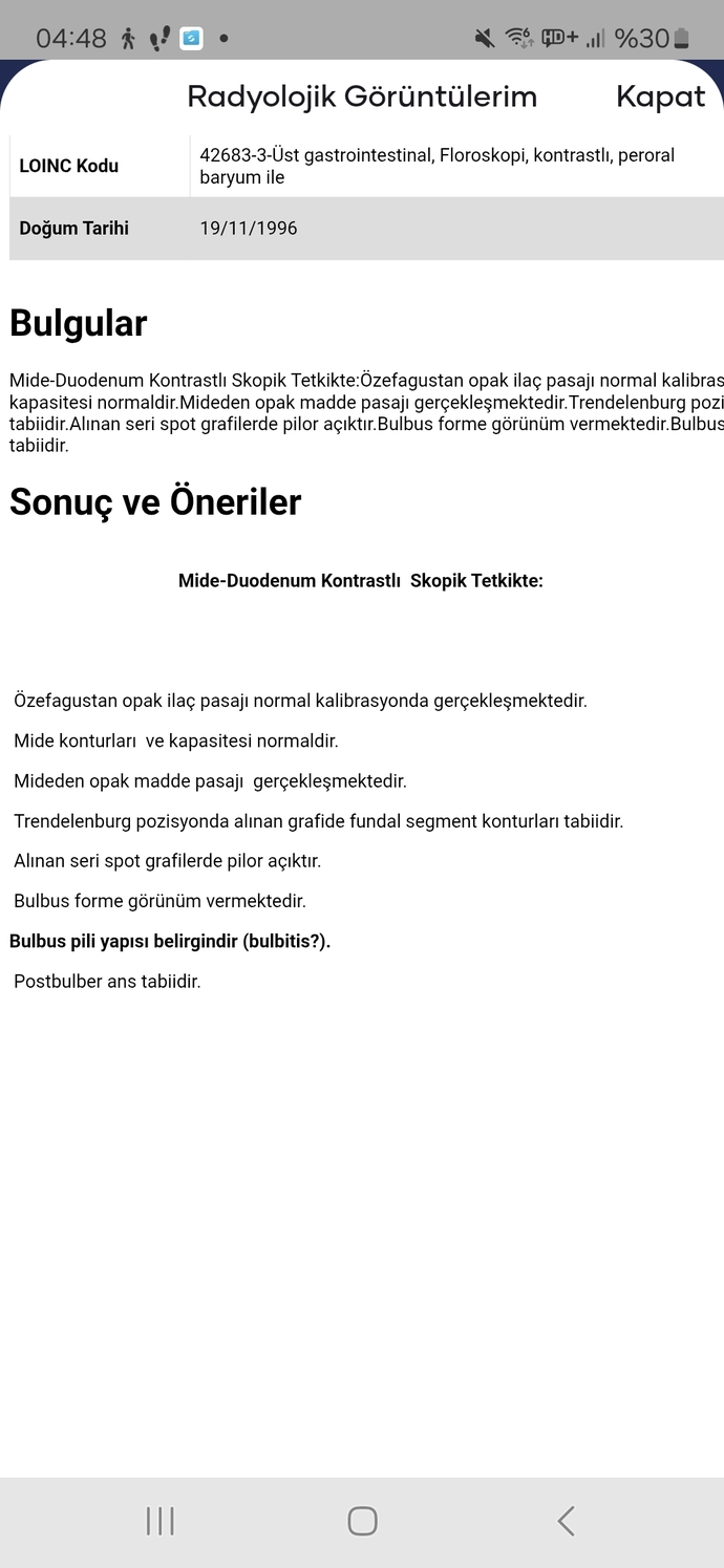 Floroskopi mide film sonucu?