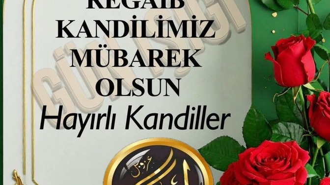 Regaip Kandili senin için ne ifade ediyor?