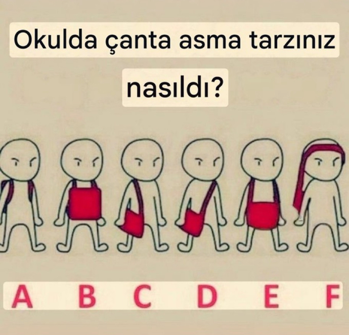 Okulda çanta asma tarzınız nasıldı?