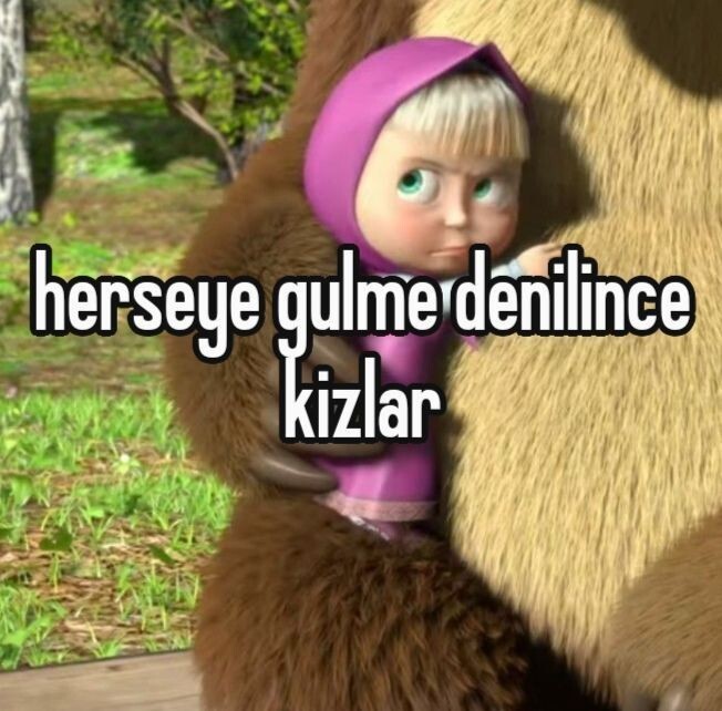 Her şeye güler misiniz?