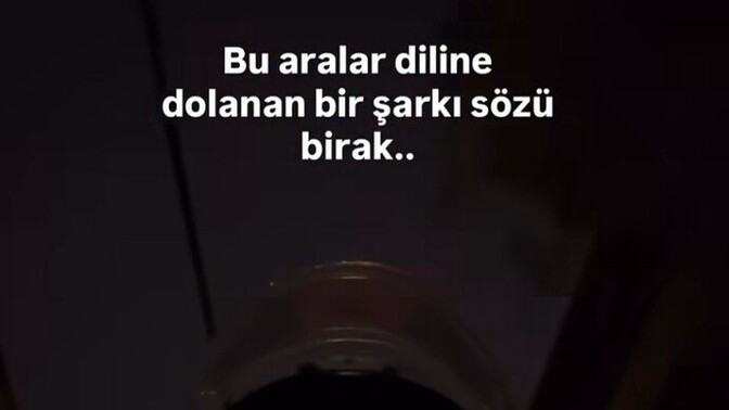 Bu aralar diline dolanan şarkı sözü bırakırmısınız?