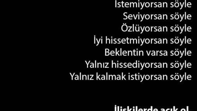 Düşüncelerinizi açıkça söyler misiniz?