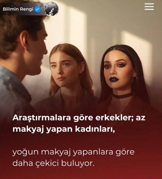Makyaj yapan kadın mı, doğal kadın mı daha çekicidir?