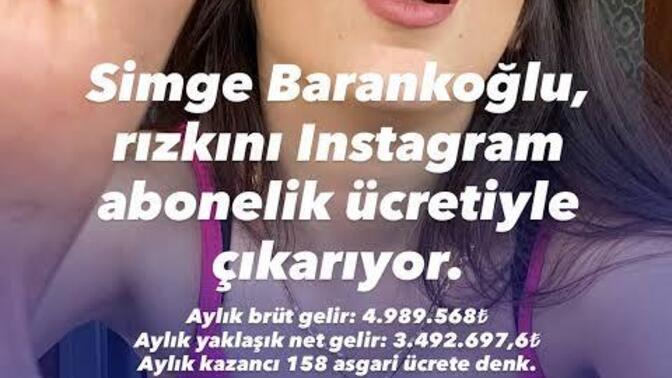 Simge Barankoğlu'nun aylık Instagram abonelik geliri 4 milyon 866 bin TL’ymiş. Neden millet bunlara abone olur ki?