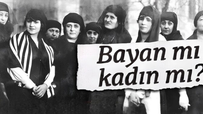 Bayan mı, kadın mı?