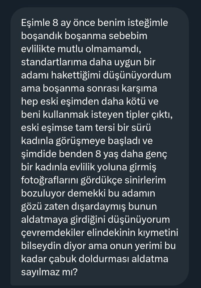 Sizce bu kadın haklı mı, eski eşinin yaptığı aldatma sayılır mı yoksa normal mi?