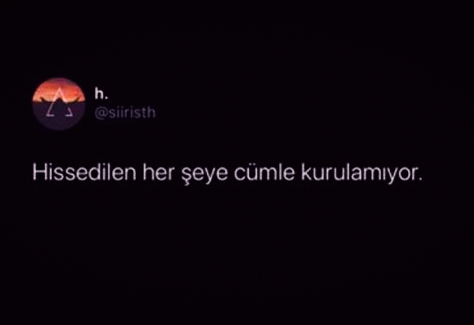 Bazı hisler, neden söze dökülmeden kalır?