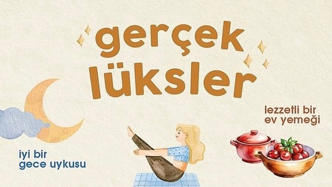 Size göre gerçek lüksler neler?