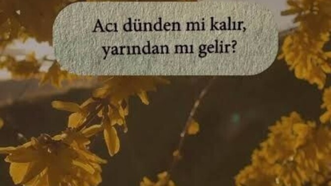 Geçmişin acısı geçer mi?