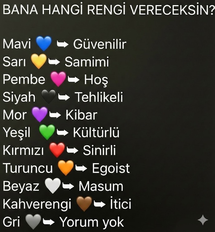 Beni gözlemlediğiniz kadarıyla bana bir renk bırakır mısınız?