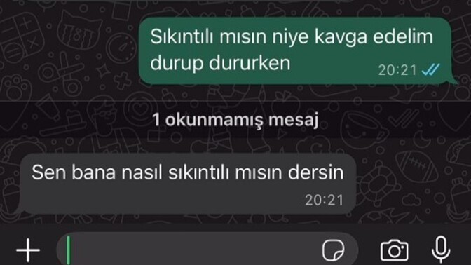 Durduk yere tartışma ya da herhangi bir olay çıkarır mısın?