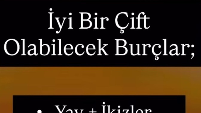 Hangi burç hangi burçla en uyumlu, en iyi çift kombinleri neler 💙?