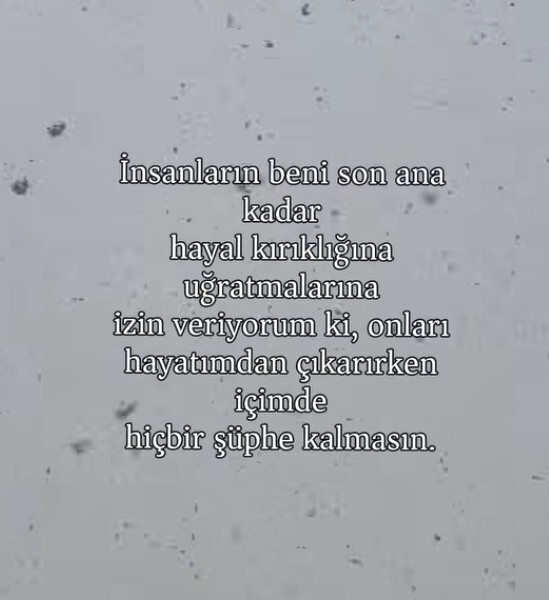 İyi geceler 😊 insanları hayatınızdan çıkartmak için son ana kadar bekler misiniz?