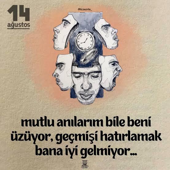Geçmişe dönüp baktığında iyi anılar mı daha çok aklına geliyor kötü anılar mı?