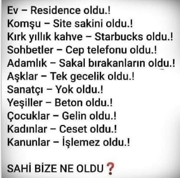 Sahi bize ne oldu?