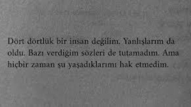 Bunu haketmedim dediğiniz bir ilişki süreci yaşadınız mı?