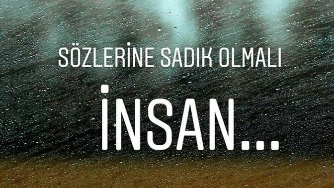 Sözünüze sadık birimisindir?