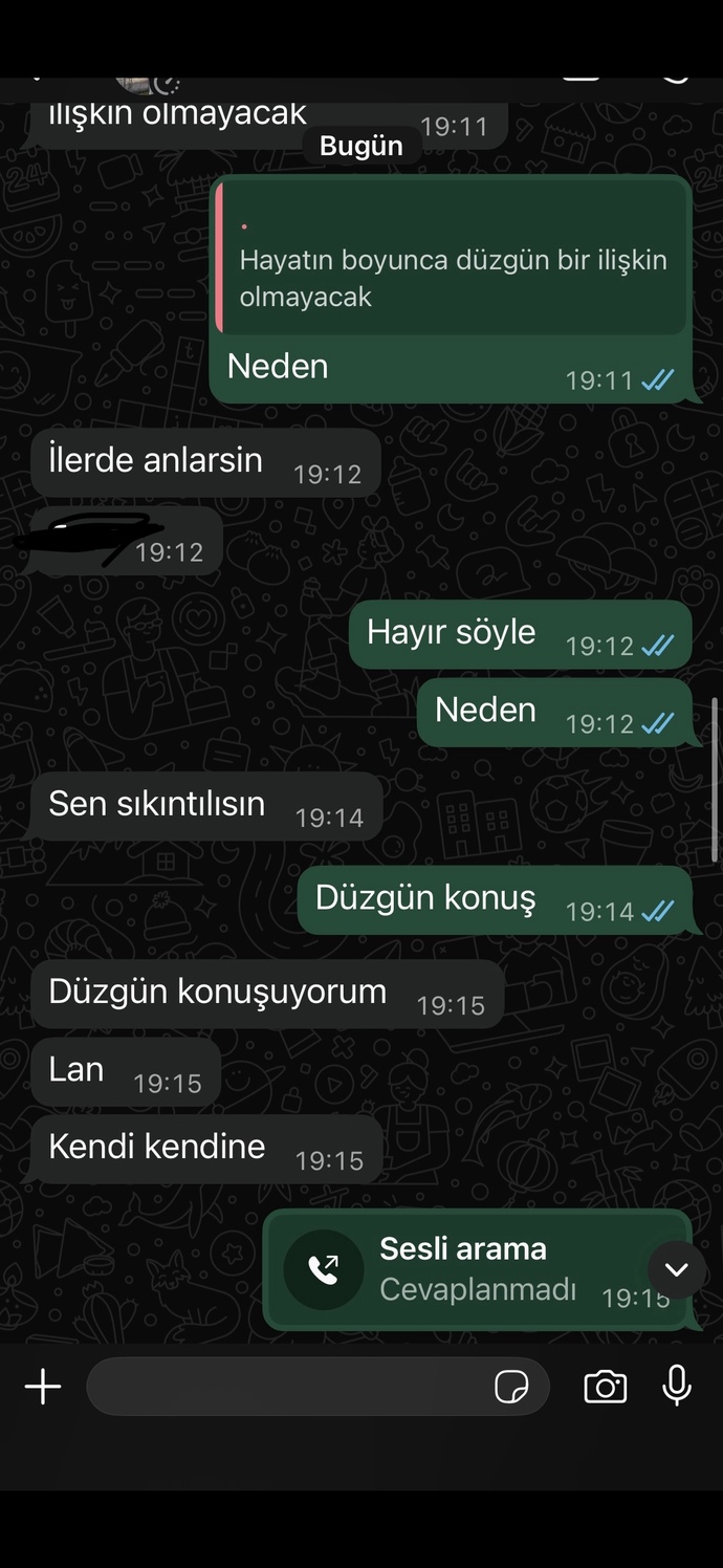Eski sevgilim neden böyle sataştı bana?